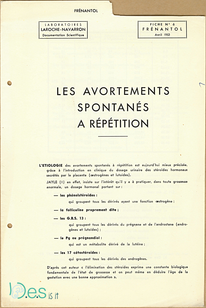 <p>Fiche n°6 - Frénantol - Les avortements spontanés à répétition - 1953 - Laboratoires Laroche-Navarron.</p>